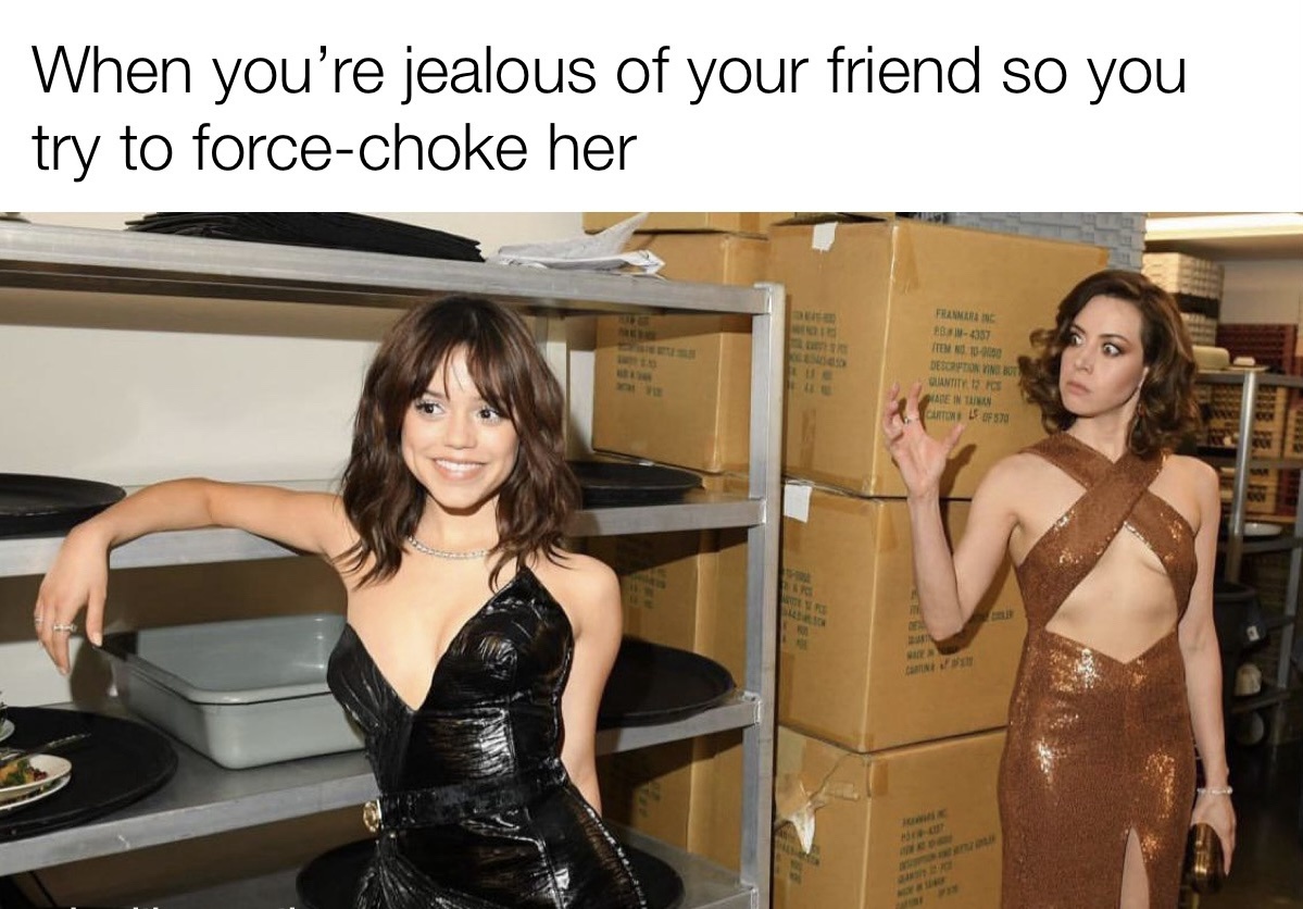 20 Memes That Are the Digital Equivalent of a Mic Drop 12 Jelous of your friend