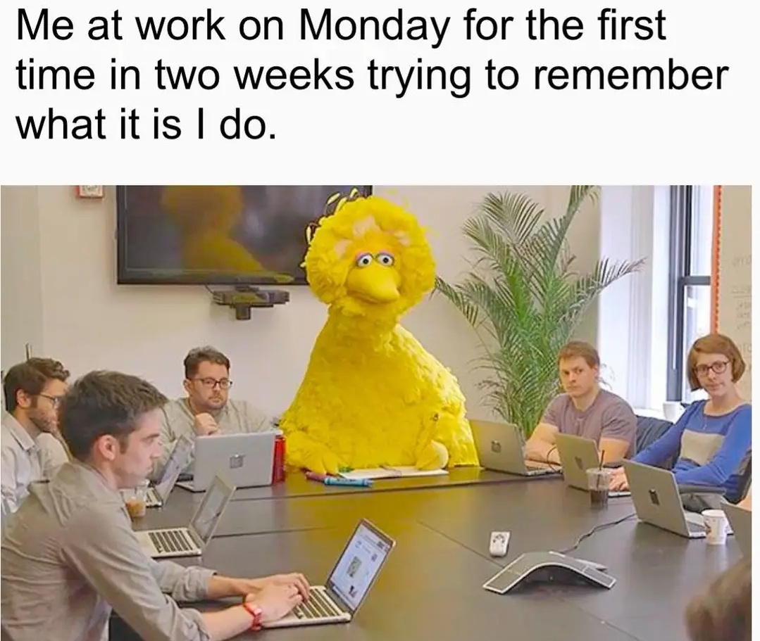 20 Bottom Shelf Memes that are out of this World 11 Me at work on onday