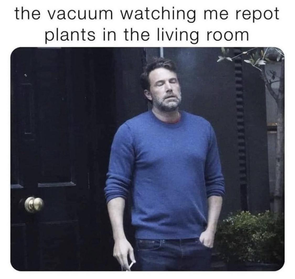 The vaccum watching me