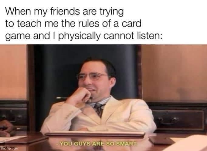 20 Memes That Make Absolutely No Sense… and That’s the Point 23 Tryig to teach me the rules