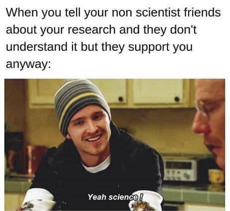 20 Best Science Memes That’ll Blow Your Mind (No Lab Required) 19 Yeah science - Best Science Memes