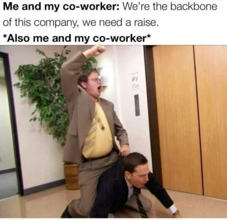 20 Memes That Are Definitely Up to Something 8 me and my coworker