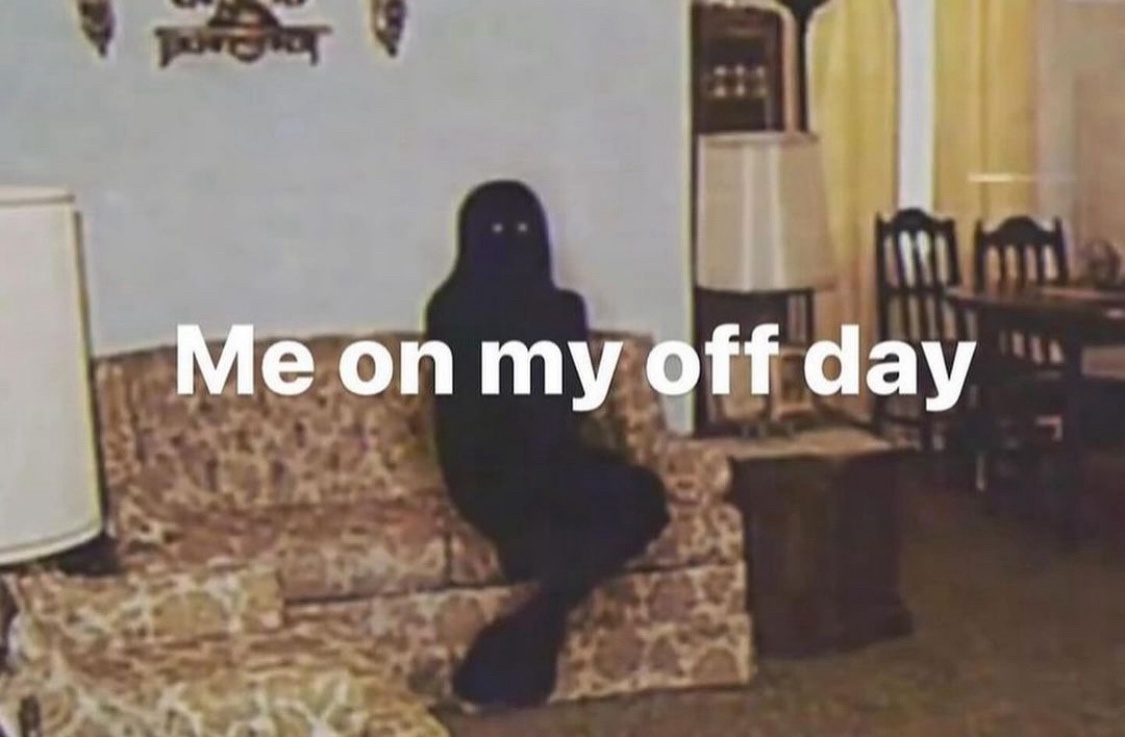 20 Memes That Are Pure Chaos in JPEG Form 12 me on my off day