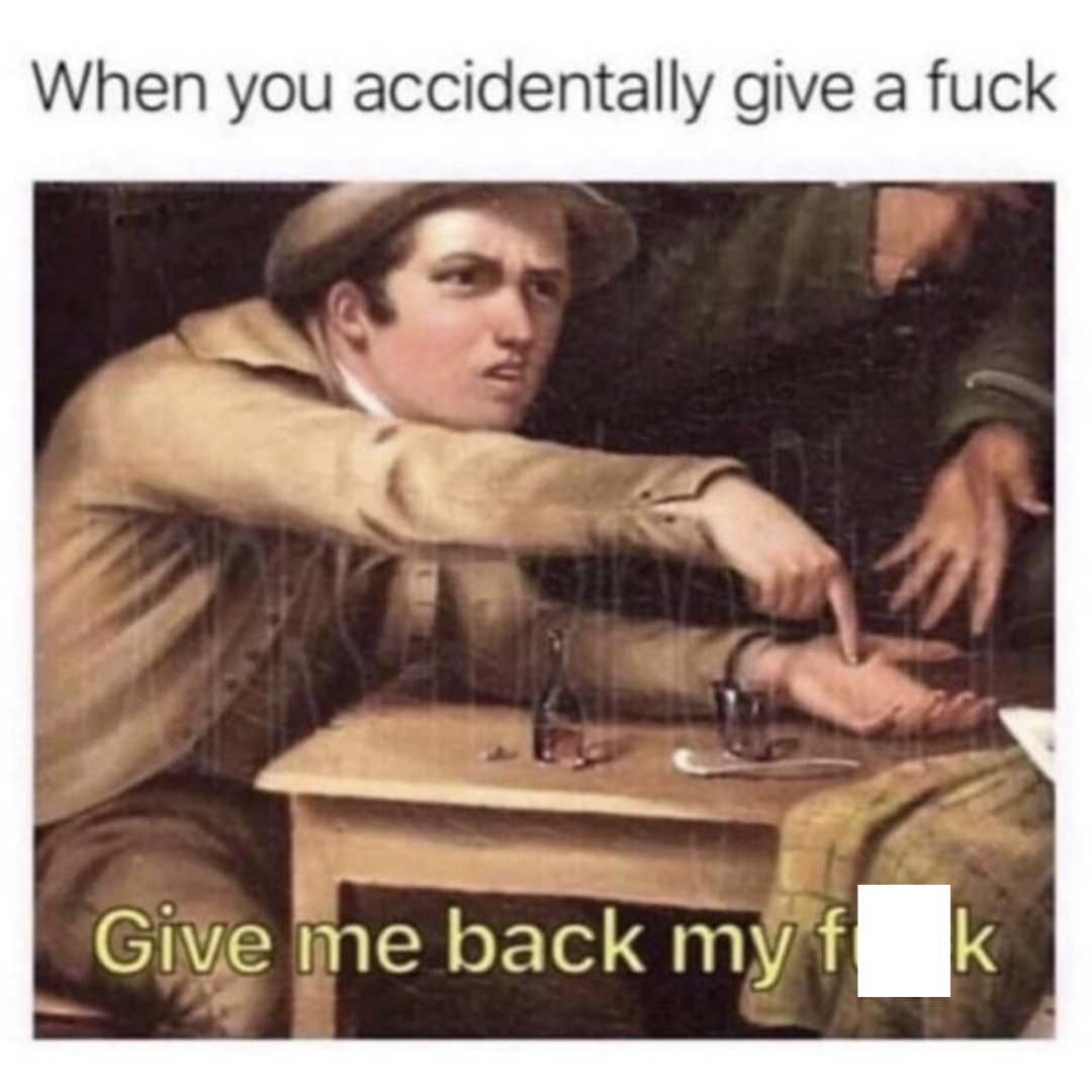 25 Hyped Up Memes to Boost Your Day 3 Accidentally give - hyped up memes - FG