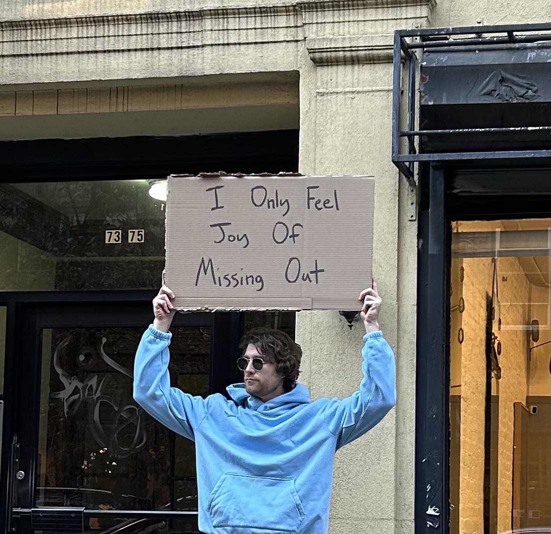 "Dude With Sign" Is The Hero We Need: A Roundup Of His Most Valuable Messages 28 I only feel joy of missing out