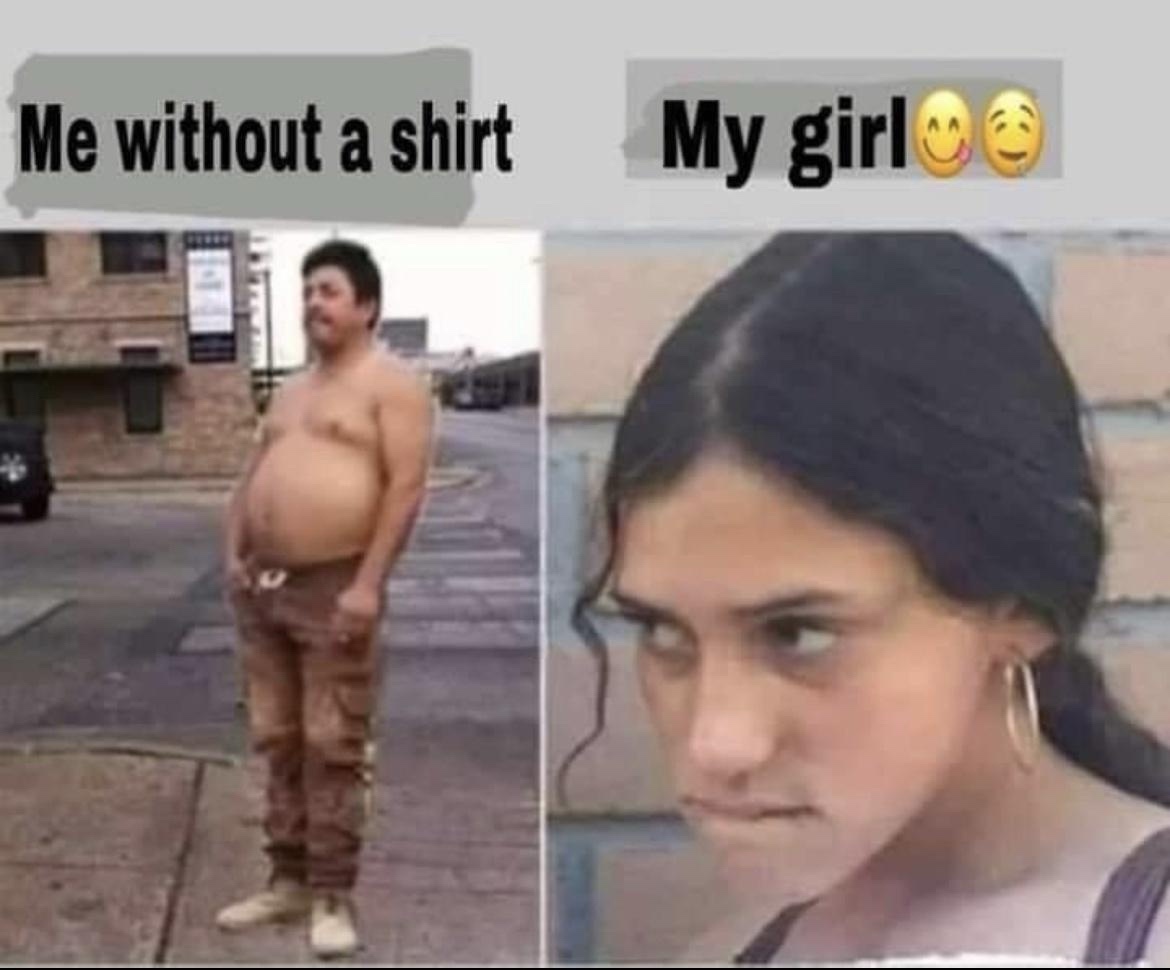 20 Memes That Know Too Much and Won’t Stay Quiet 10 Me without a shirt