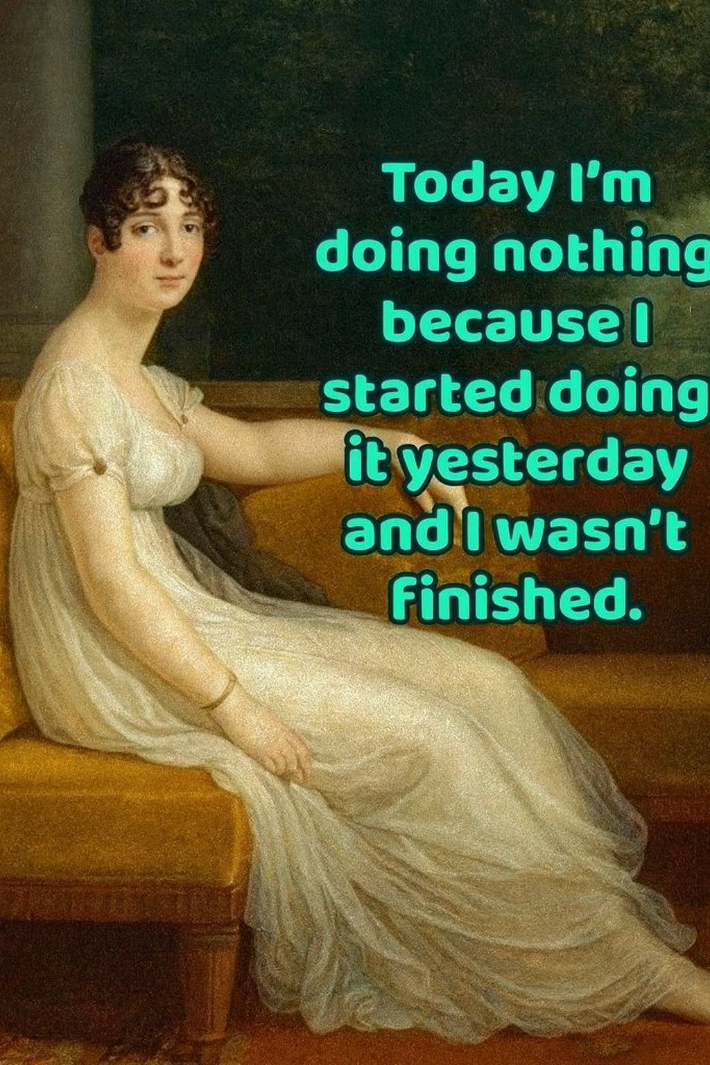 Today Im doing anything