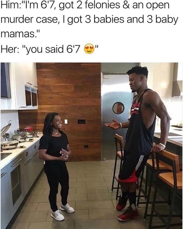 30 Edgy Memes That Take Humor to the Edge and Beyond 32 You said 6'7
