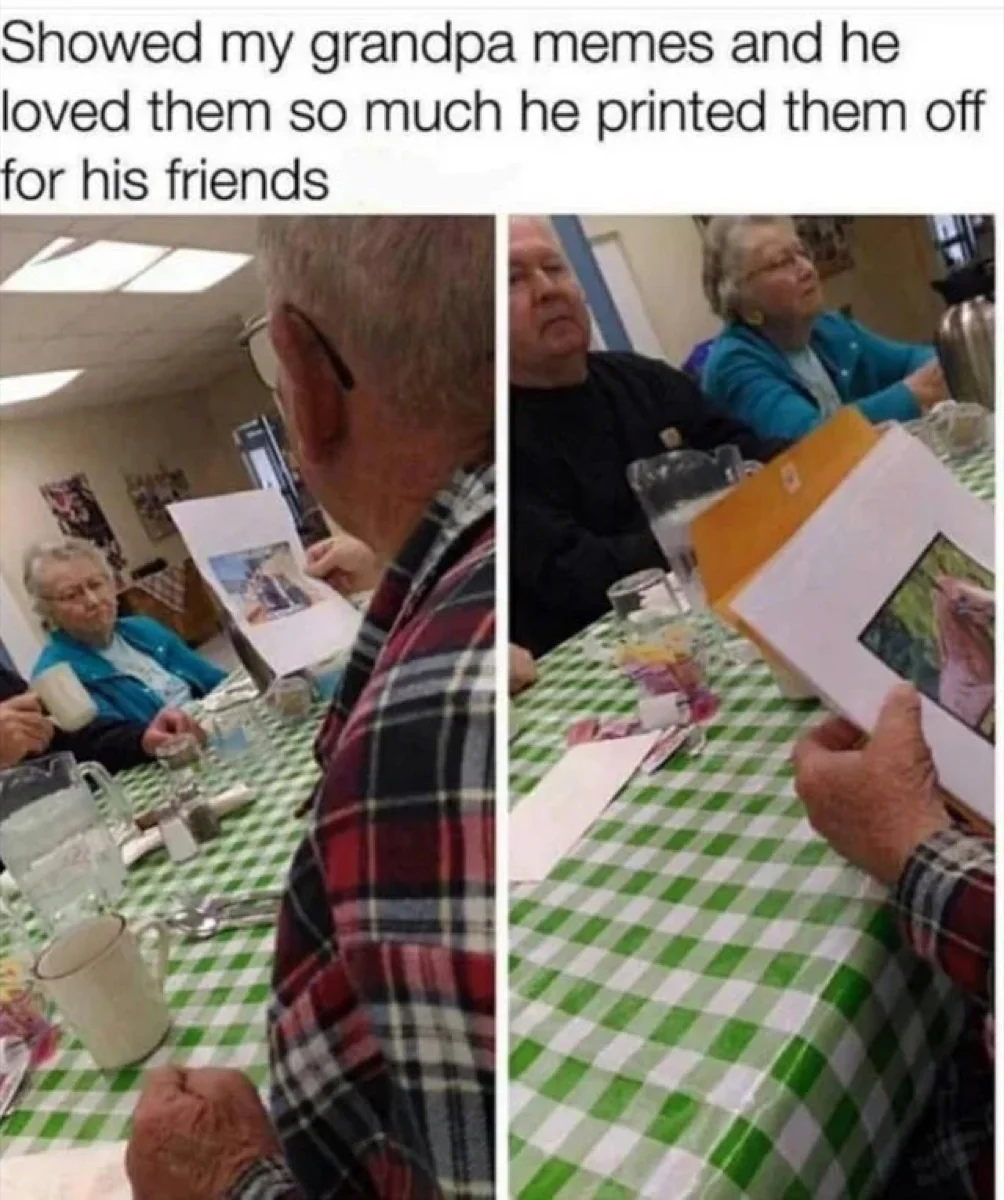 22 Grandpa Memes That Will Have You Wheezing Like His Asthma Pump 9 grandpa who loves memes! - grandpa memes