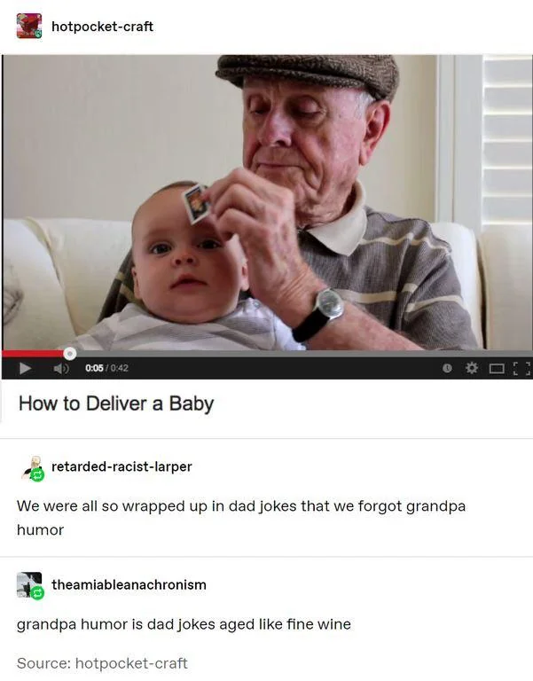22 Grandpa Memes That Will Have You Wheezing Like His Asthma Pump 20 to deliver a baby - grandpa memes