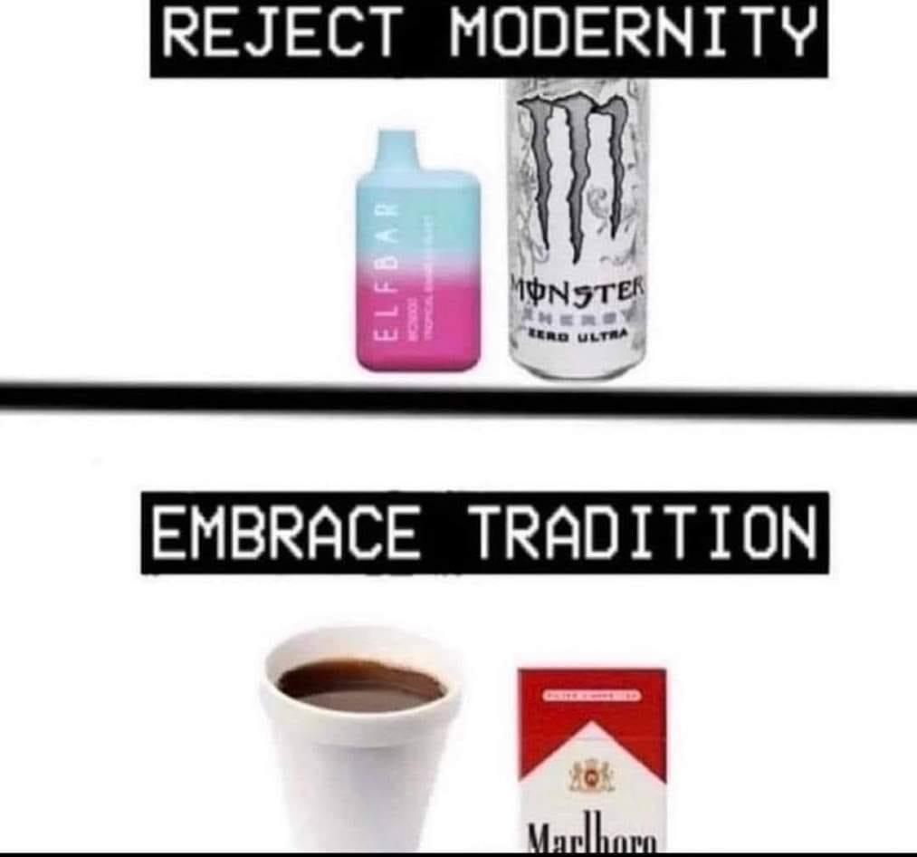 20 Memes That Are Too Funny to Keep to Yourself 16 Reject modernity