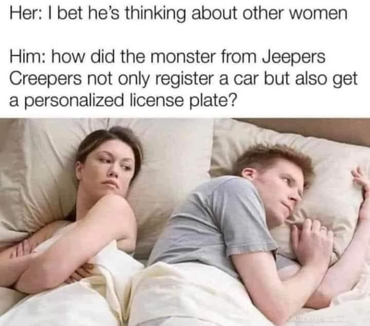 24 Memes That Are More Unhinged Than Your Group Chat 20 Thinking about other women