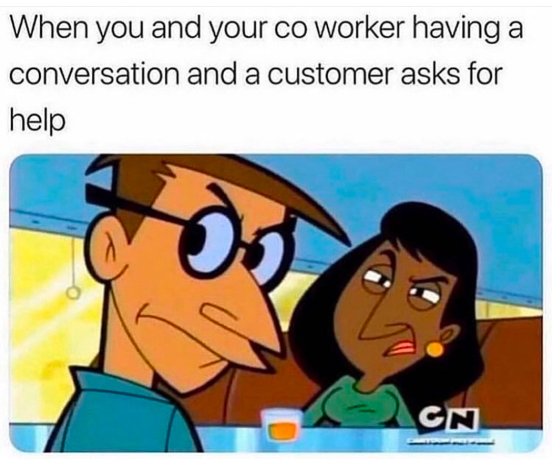 20 Memes That Are Too Funny to Keep to Yourself 20 You and your coworkee