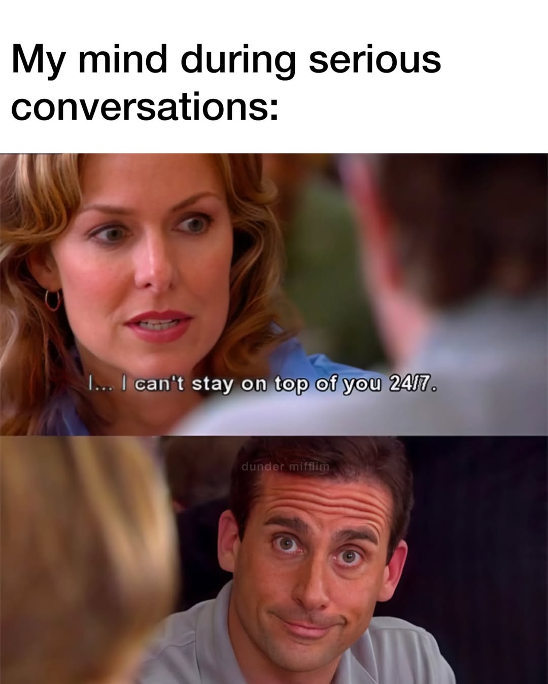 30 That’s What She Said Memes for Inappropriate Laughs 30 me during serious conversation