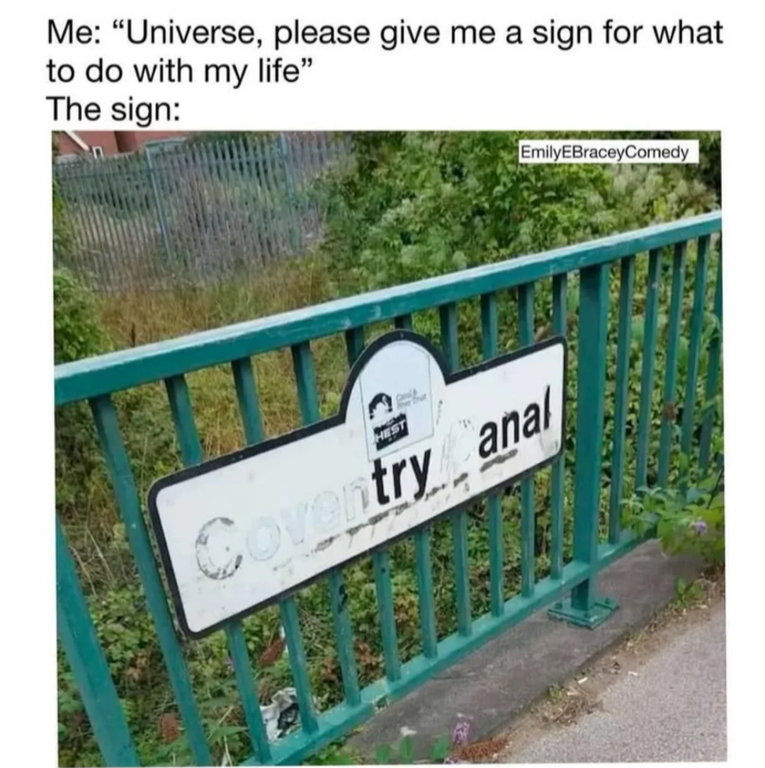 25 Memes That’ll Make You Cover Your Screen in Public 25 universe please give me a sign