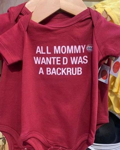 20 Unhinged T-Shirts That Were Clearly Created Under the Influence of Vibes 1 All mommy wanted - Unhinged T-Shirts