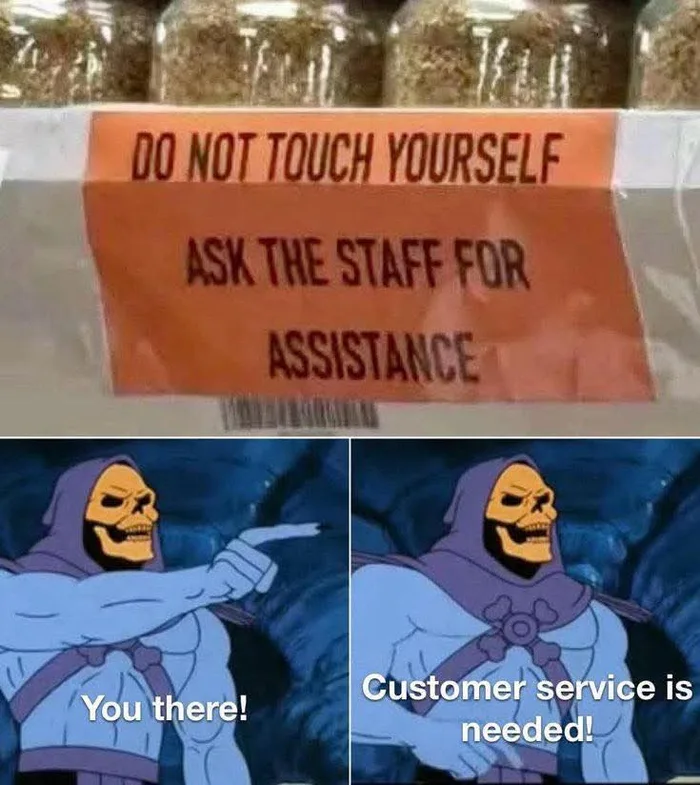 35 Customer Service Memes That Will Make You Laugh & Relate 33 Customer service needed