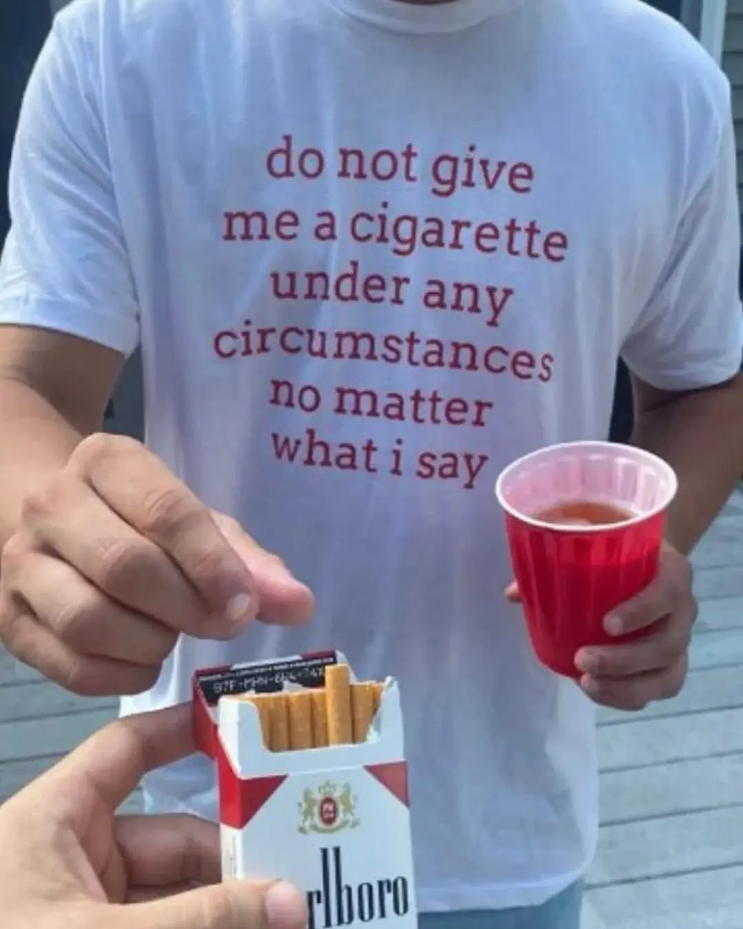 20 Unhinged T-Shirts That Were Clearly Created Under the Influence of Vibes 8 Do not give me cigarette - Unhinged T-Shirts