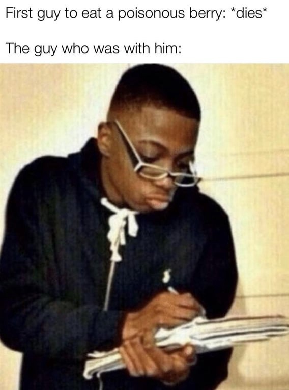 20 Memes That Might Be the Cure for Your Boredom (Or At Least a Good Distraction) 5 First guy to eat