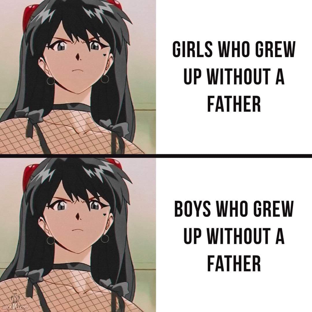 20 Offensive Memes That Will Have You Laughing… Until You Remember Karma Exists 6 Girls who grew up without father