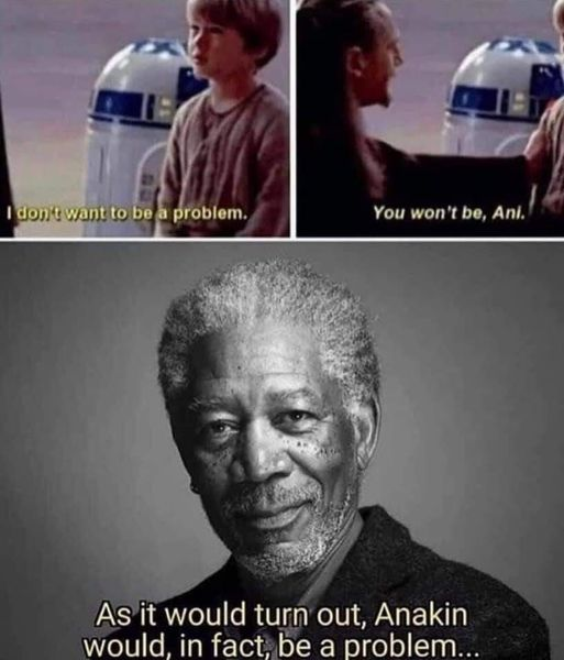 20 Revenge of the Fifth Memes Where the Dark Side Was Just Petty 5 I dont wanna be a problem - Revenge of the Fifth Memes