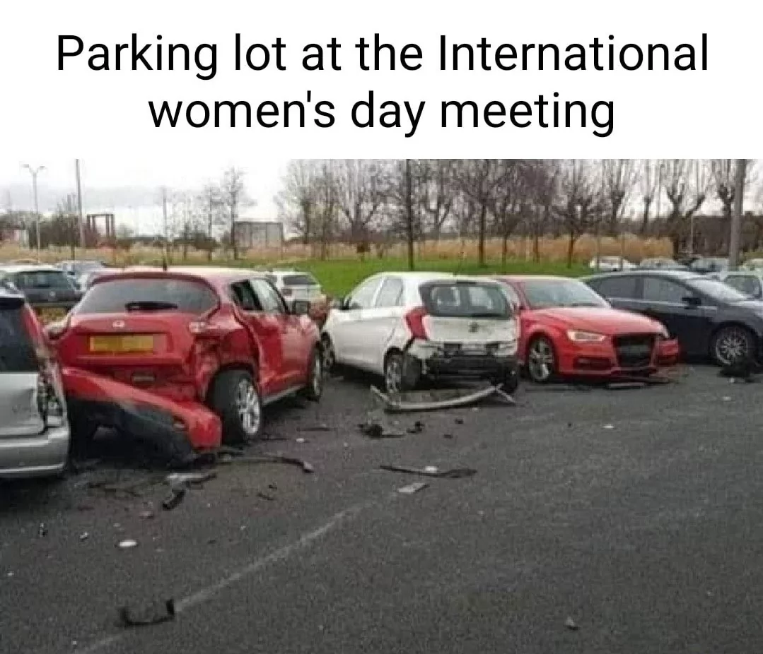 35 Parking Memes That'll Make You Call The Valet 38 International womens day meet