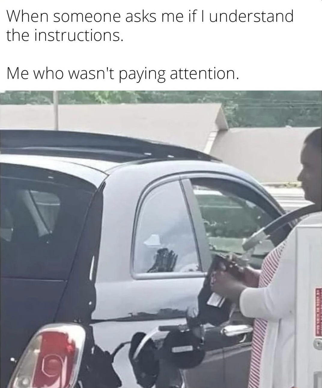 20 Memes That Collapse in Meaning the Harder You Try to Explain Them 13 Me who wasnt paying attention