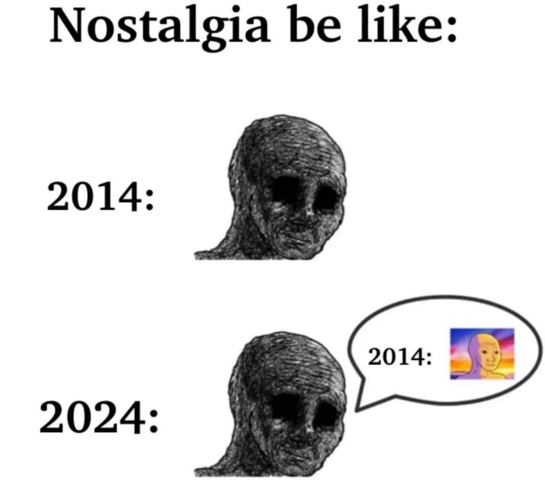 20 Memes That Deserve a Standing Ovation (Or at Least a Chuckle) 17 Nostalgia be like