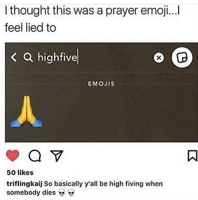 20 Memes that skipped logic and went straight for laughs 15 Praying emoji