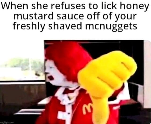 20 Memes That Hit You Like a Soggy Sock to the Face 18 When she refuses