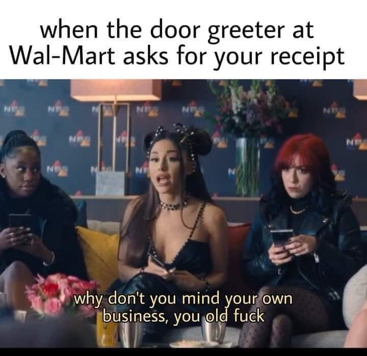 20 Funny Memes That Are Just Straight-Up Unhinged 17 When the door greeter