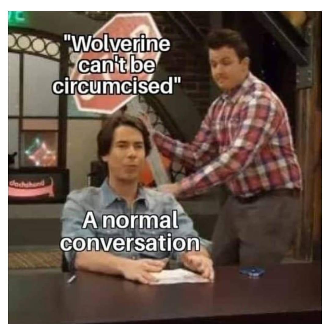 20 Random Memes That Got Lost on Their Way to Logic 18 Wolverine