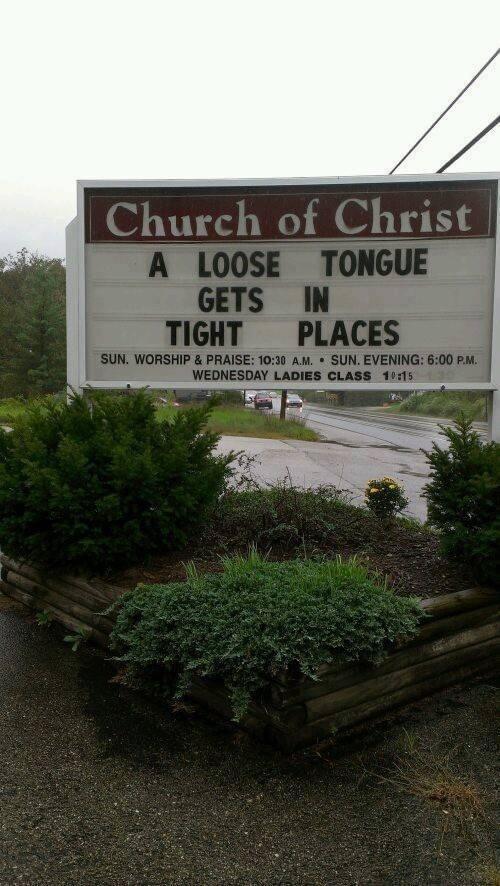35 Church Signs that Deliver Heavenly Humor 31 A loose tongue