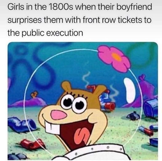 20 Dank Funny Memes You Shouldn’t Click On… But You’re Going To Anyway 7 Girls in the 1800s - Dank Funny Memes