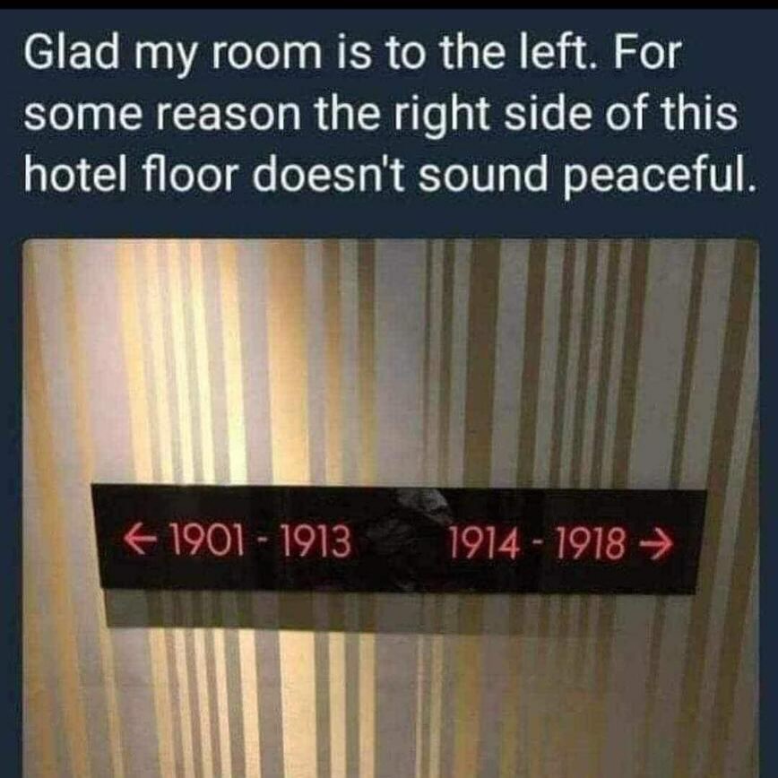 20 Historical Memes to Rewrite the Past with Laughter 4 Glad my room is the left - historical memes