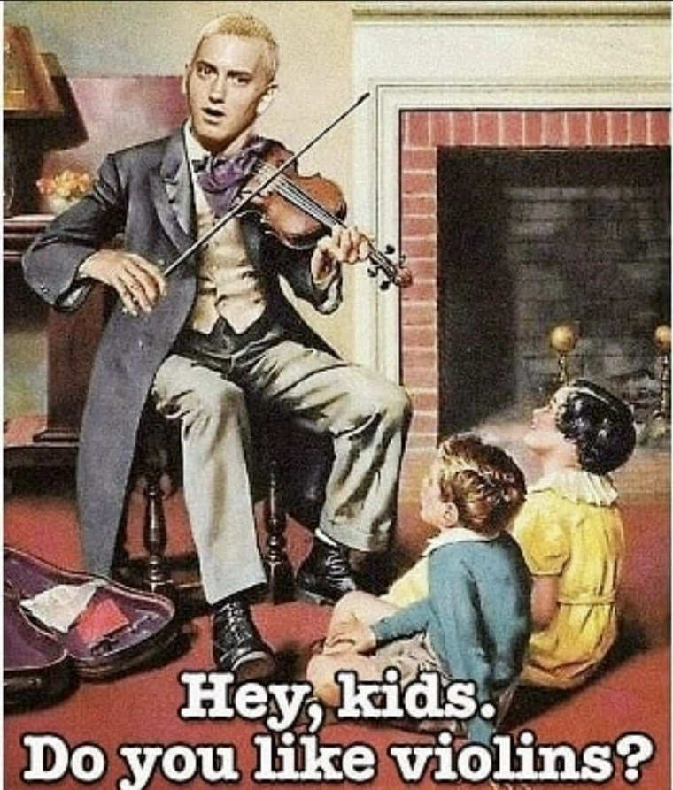 Hey kids do you like violins