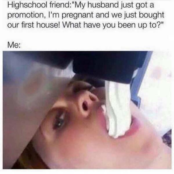 23 Random Memes That’ll Have You Laughing, Then Staring Into the Void 5 Highschool friend