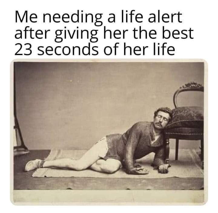 20 Naughty Memes That Make You Scroll Faster When Someone Walks In 14 Needing a life alert - Naughty Memes