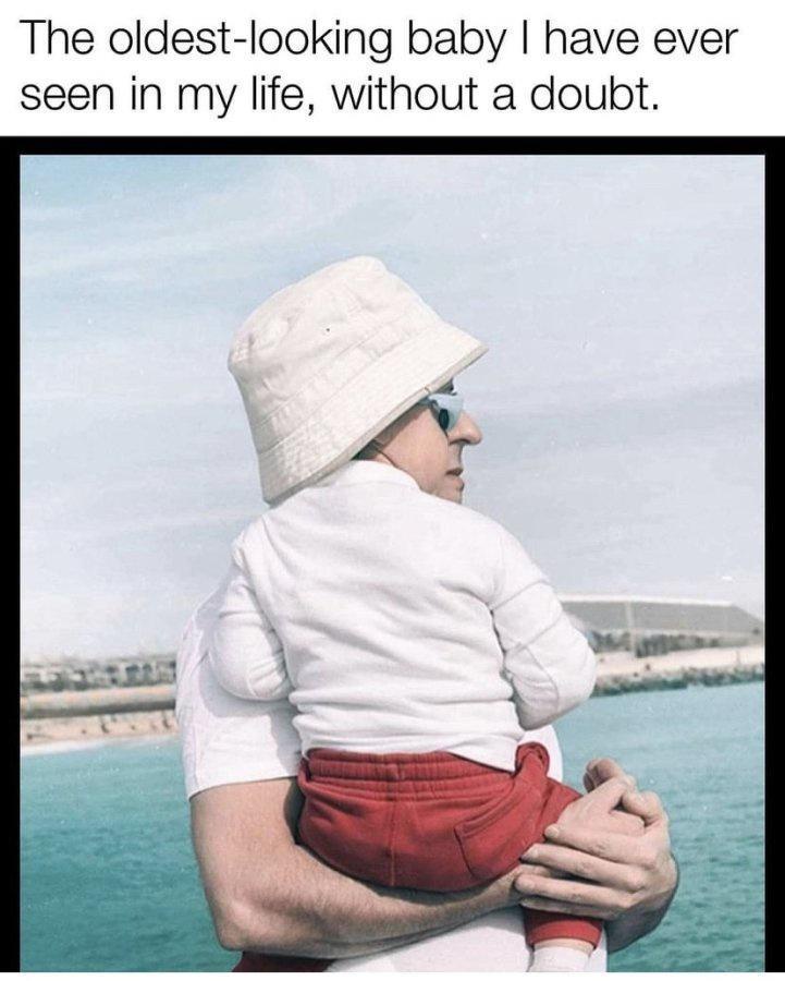 20 Random Memes That Passed the Vibe Check and Failed Everything Else 11 Oldest looking baby