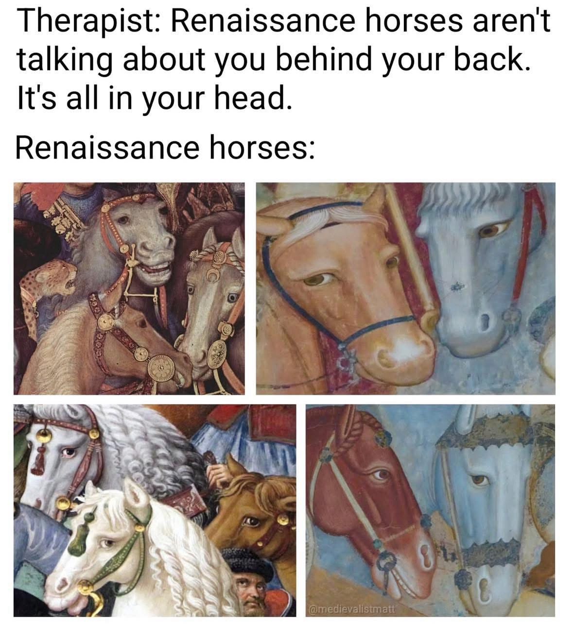 20 Memes That Are Funny, Filthy, and Fully Unapologetic 17 Renaissance horses