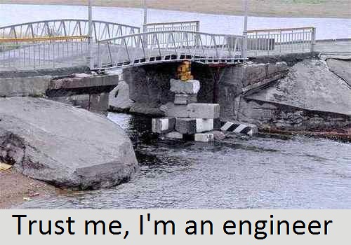“Trust me Im An Engineer” - 35 Engineers Who Almost Fixed Things 37 Supporting bridge