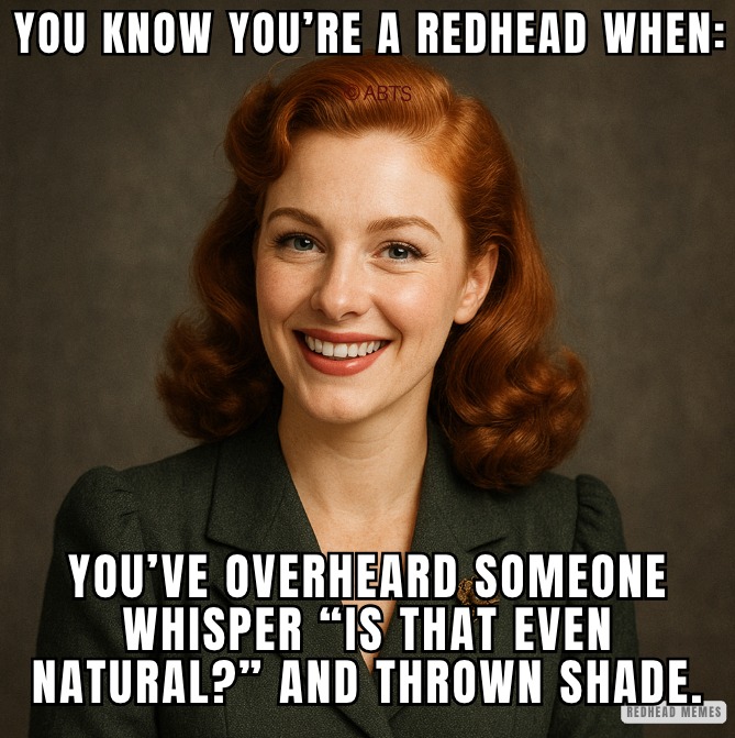 30 Redhead Memes to Celebrate World Redhead Day with Laughter 27 Redhead Memes to Celebrate World Redhead Day with Laughter