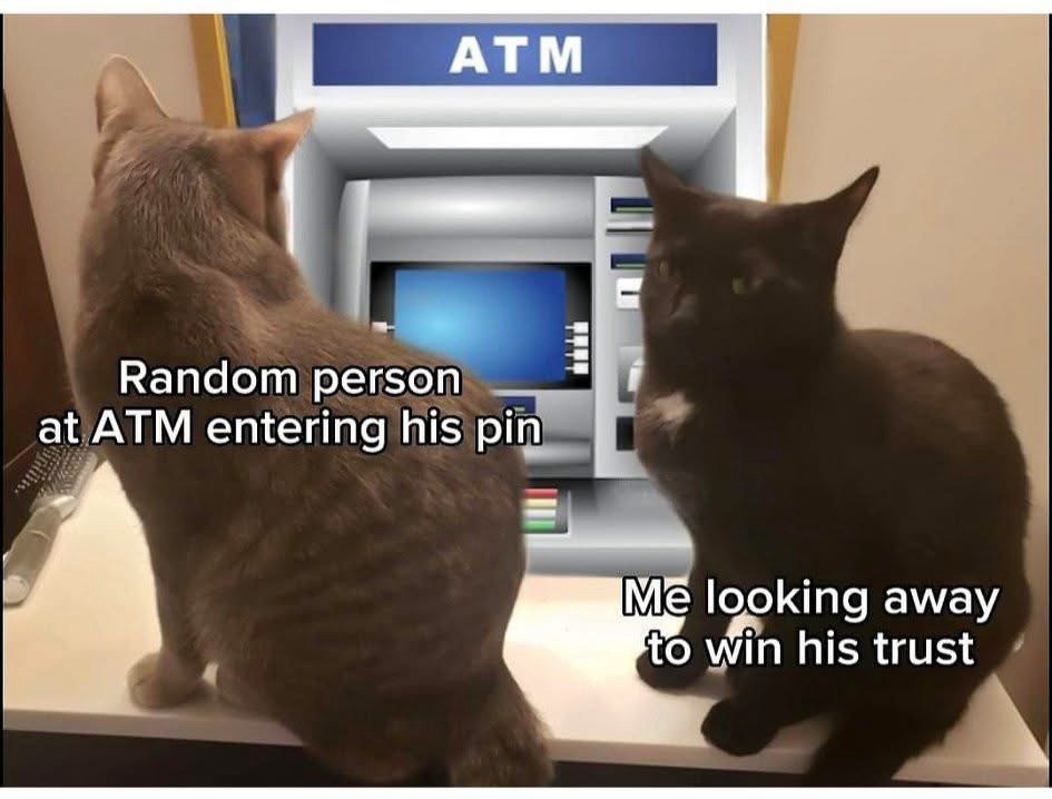 21 Memes from Nowhere About Nothing at All 13 random person at atm