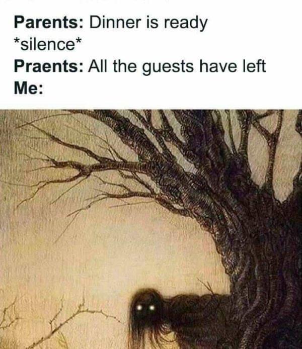 All guests have left - Memes for Introverts