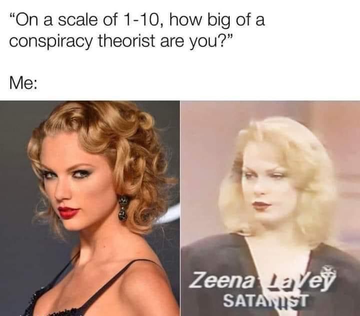 20 Memes That Seem Harmless Until Your Brain Hits a Wall 3 Big of a conspiracy theorist
