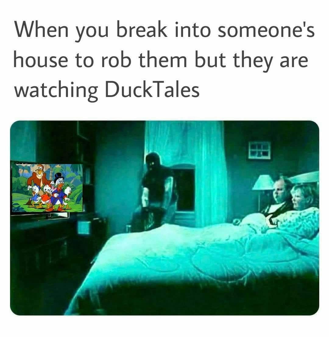 24 Memes That Make Less Sense the Longer You Stare 4 Break into someones house