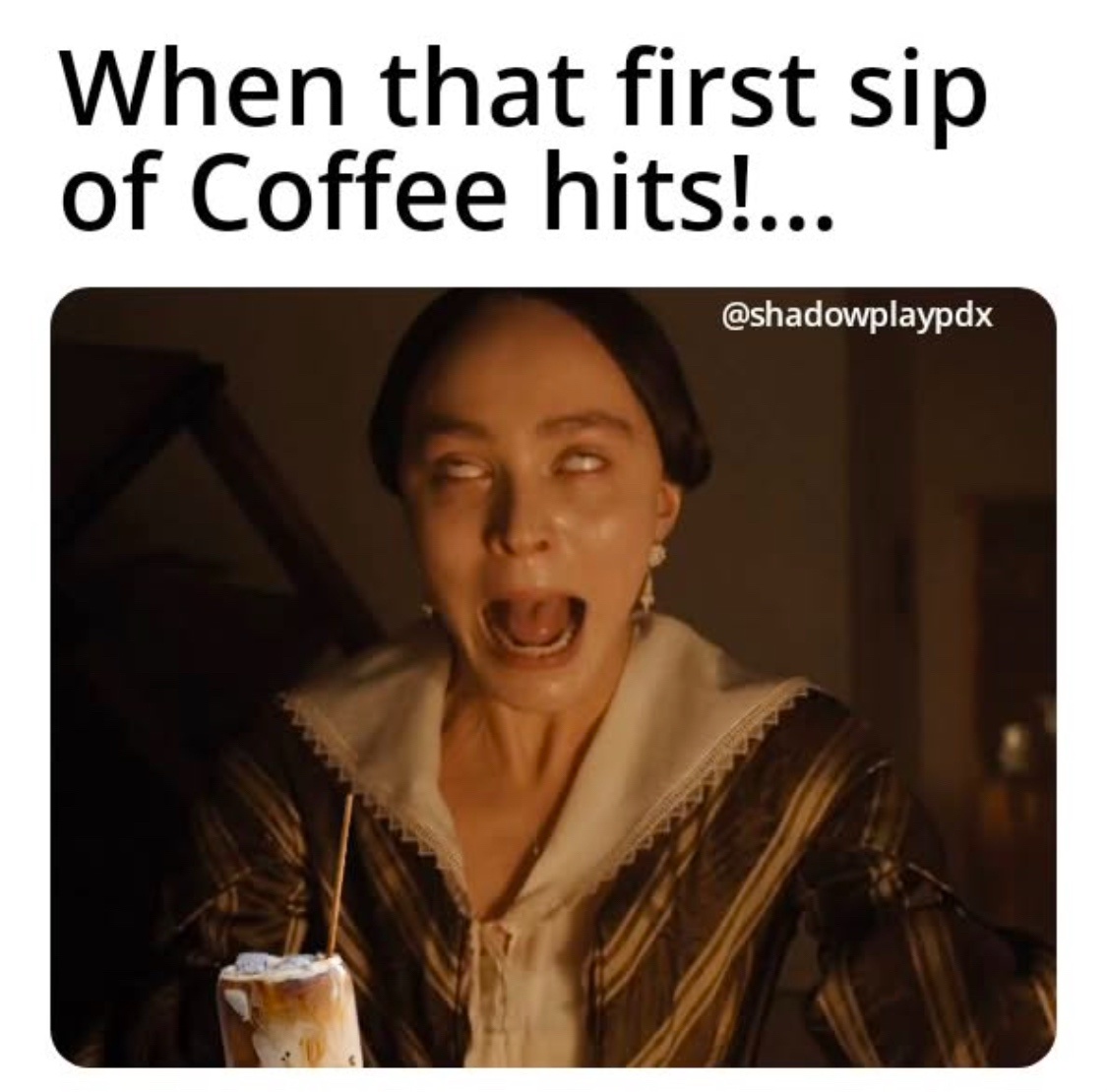 First sip of coffee