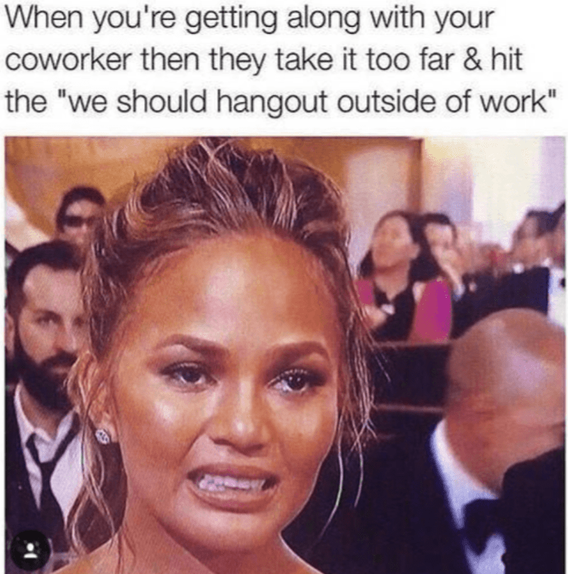20 Memes That Got Lost on the Way to Relevance and You'll Love Them for It 6 Getting along with coworker