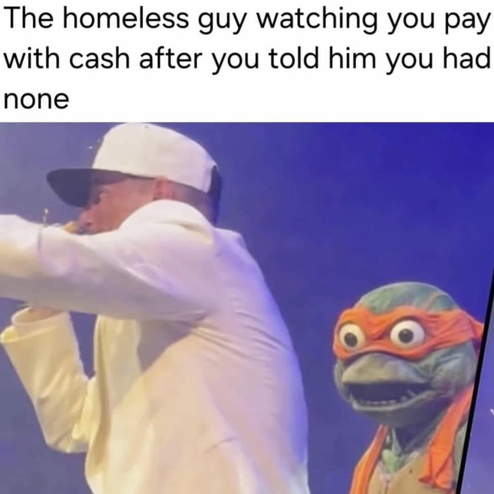 25 Memes That Walk the Fine Line Between Hilarious and Offensive 23 Homeless guy watching