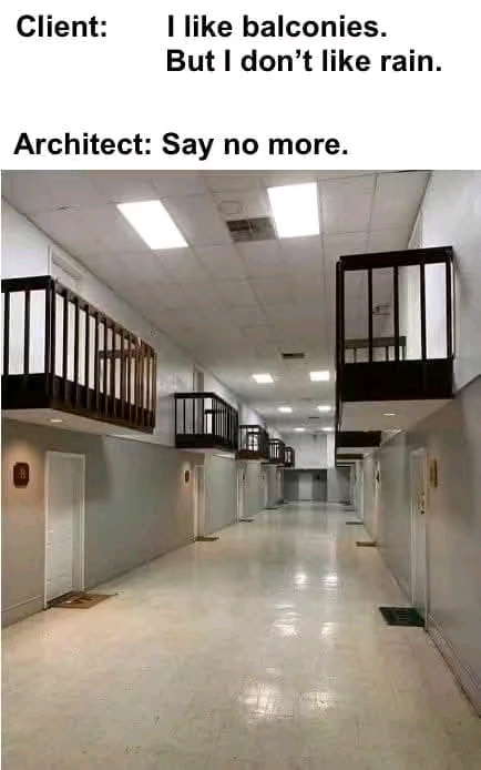 25 Memes That Make No Sense and That’s Exactly Why They’re Perfect 10 I like balconies